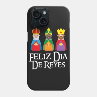 Feliz Dia De Reyes Three Kings Day Epiphany T Shir Phone Case