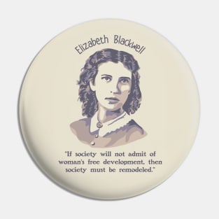 Elizabeth Blackwell Portrait and Quote Pin