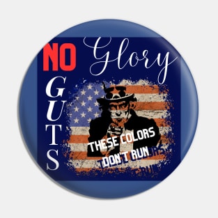 No guts, no glory Pin