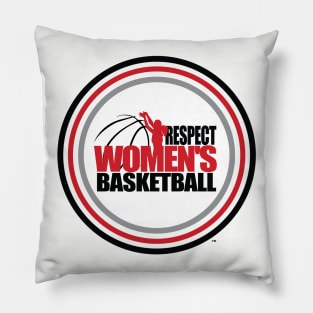 Respect Women's Basketball Pillow