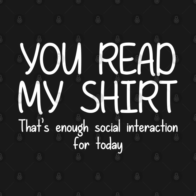 YOU READ MY SHIRT by giovanniiiii