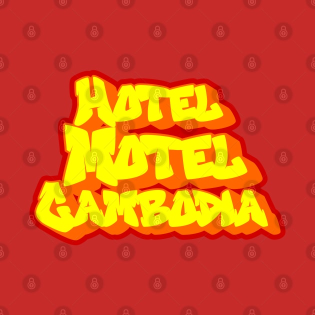 Hotel Motel Cambodia Graffity by Th3Caser.Shop