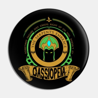 CASSIOPEIA - LIMITED EDITION Pin