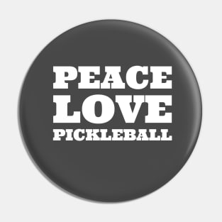 Peace Love Pickleball Pin