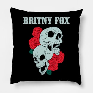 BRITNY FOX BAND Pillow