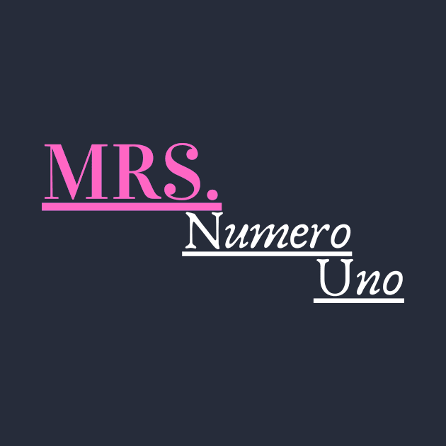 Mrs. Numero Uno by Conundrum Cracker