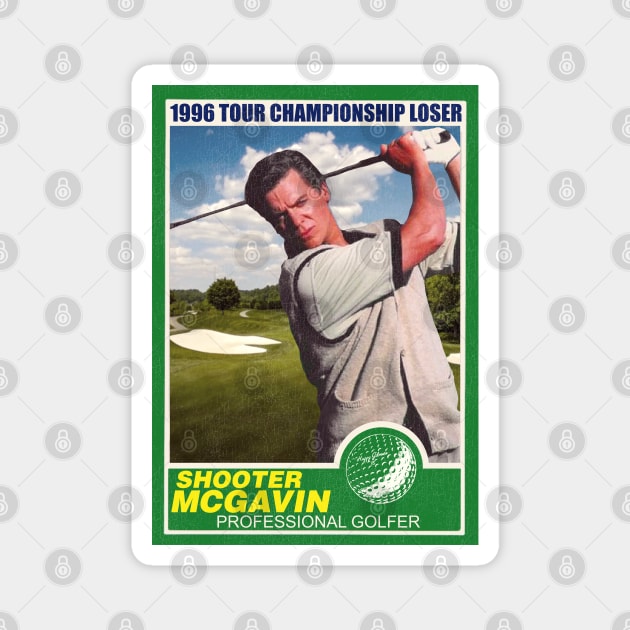 Shooter McGavin Retro 1996 Tour Championship Trading Card Magnet by darklordpug