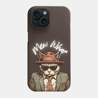 Mew What Cat Phone Case