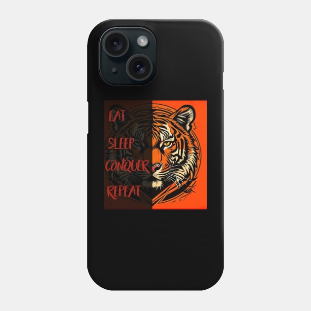 Tiger head: eat, sleep, conquer, repeat Phone Case by Mkt design