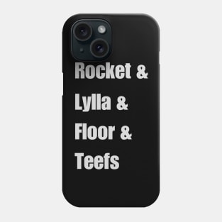 ROCKET & LYLLA & FLOOR & TEEFS Phone Case