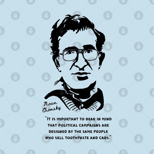 Noam Chomsky Portrait and Quote by Slightly Unhinged