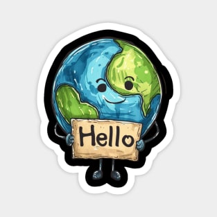 Earth hello Magnet