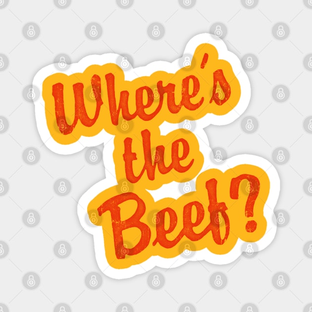 Where's The Beef? Magnet by WizzKid