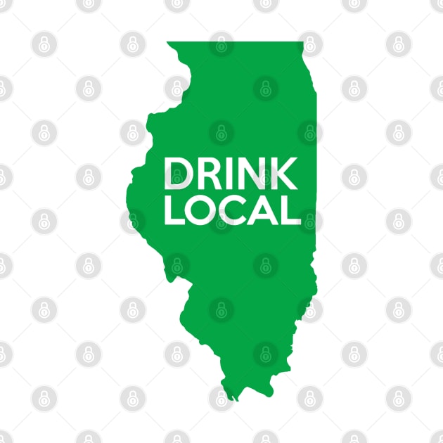 Illinois Drink Local IL Green by mindofstate