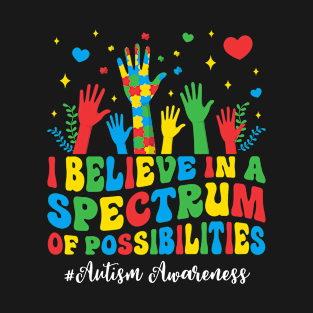 I Believe In A Spectrum Of Possibilities T-Shirt