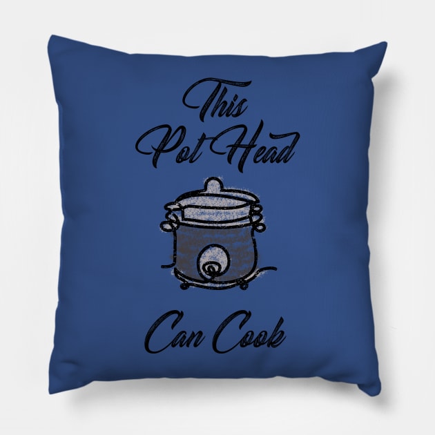 Pressure Cooker This Pot Head Can Cook Pillow by TriHarder12