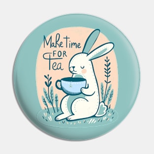 Make time for tea Pin