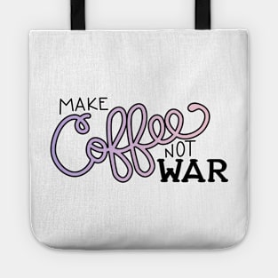 Peace, Love, and Coffee (in Unicorn) Tote