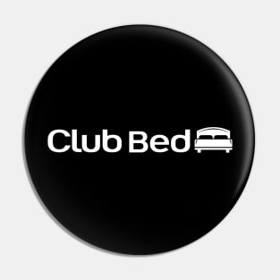 Club Bed Pin