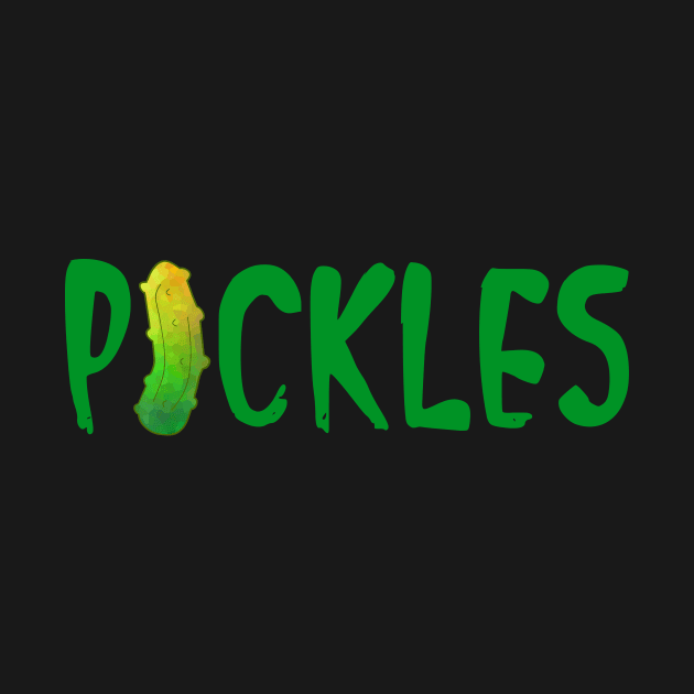 PICKLES - Funny Dill Pickle Quotes by SartorisArt1