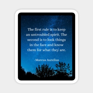 Stoic Wisdom: Keep an Untroubled Spirit, Face Truths Magnet