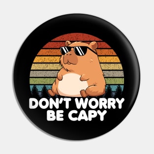 Don't Worry Be Capy Retro Pin