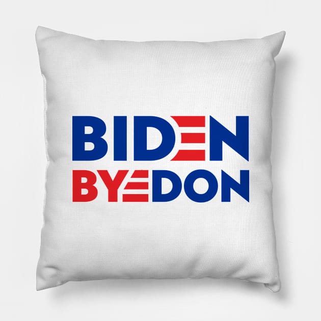 Biden = Bye-Don Pillow by StripTees