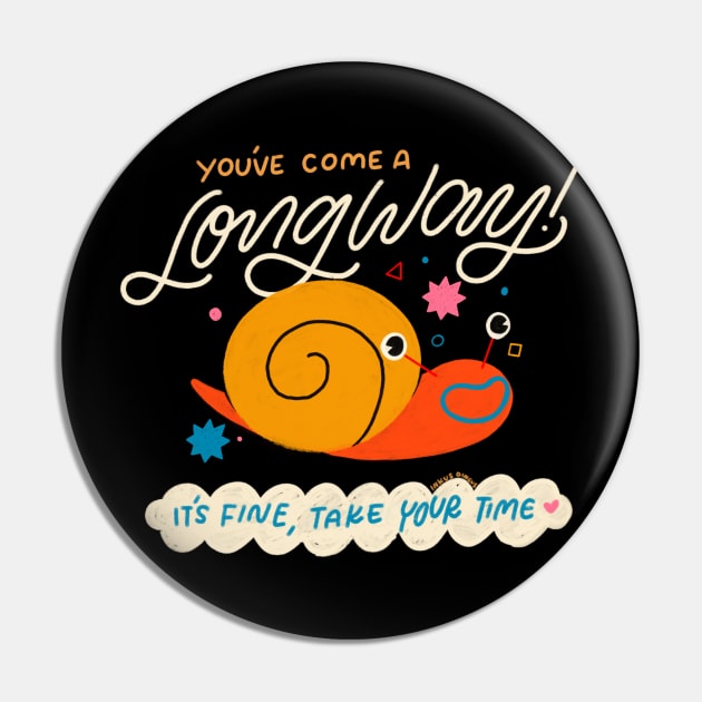 You’ve Come A Long Way Pin by Inkus Dingus