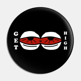 Get High Weeds Red Eye Pin