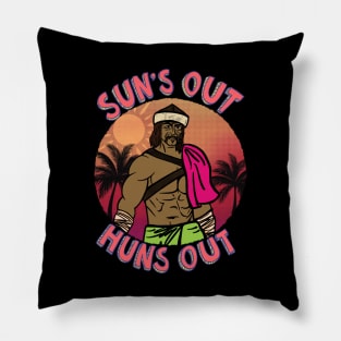 Sun’s out, Huns out! Pillow