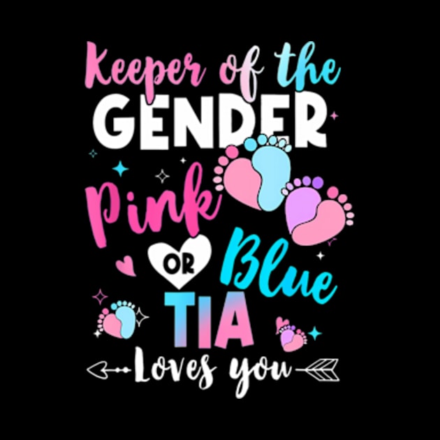 Keeper of the Gender Tia Loves You Gender Reveal by Eduardo