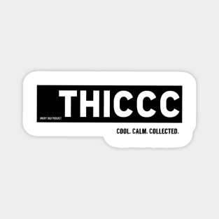 Thiccc Magnet