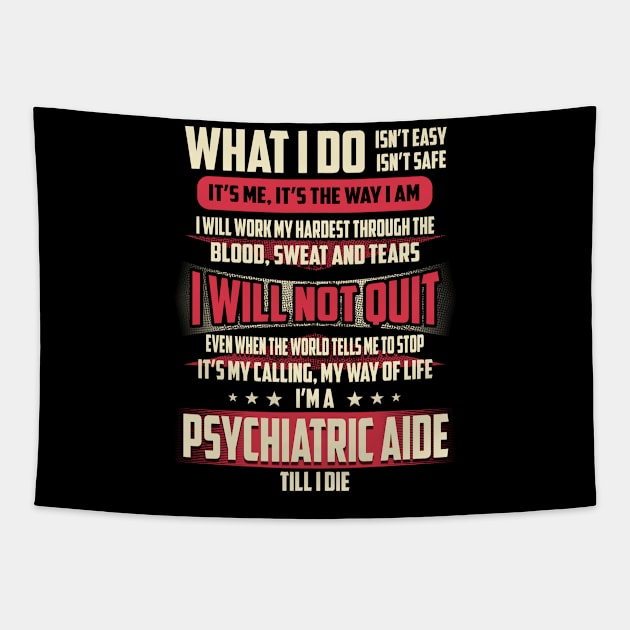 Psychiatric Aide What i Do Tapestry by Rento