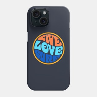 Live love surf Phone Case