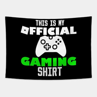 this is my official gaming shirt Tapestry