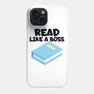 Bookworm read like a boss Phone Case