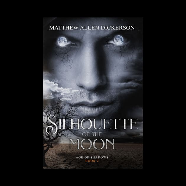 Silhouette of the Moon by Tagonist Knights Publishing