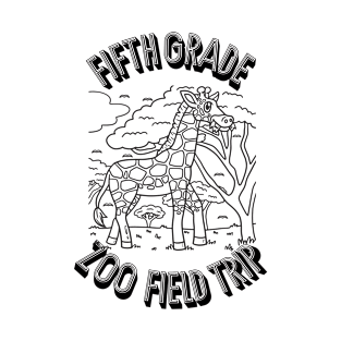 5th Grade Zoo Field Trip T-Shirt