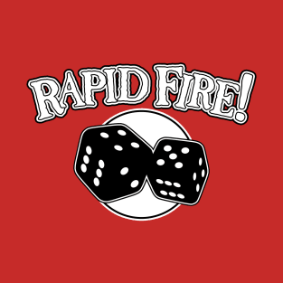 Rapid Fire! T-Shirt