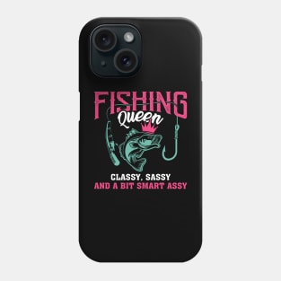 Fishing Queen Classy Sassy And A Bit Smart Assy Crown Phone Case