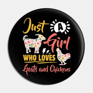 Just A Girl Who Loves Goats And Chickens Shirt Funny Goat Chicken Clothing For Women Pin