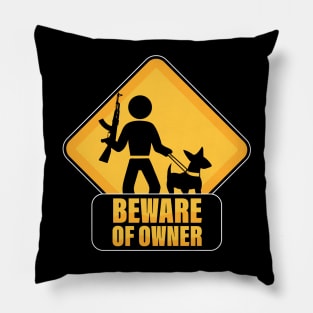 Beware of owner Pillow