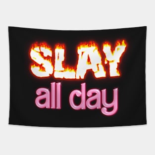 Slay All Day Tapestry