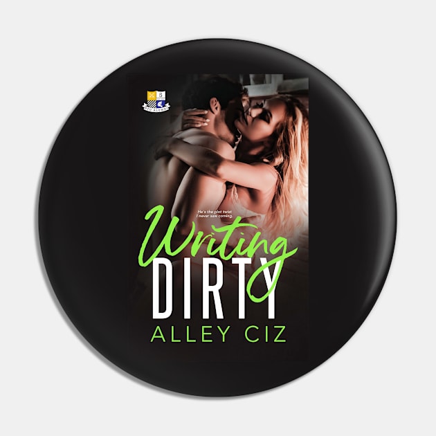 Writing dirty Pin by Alley Ciz