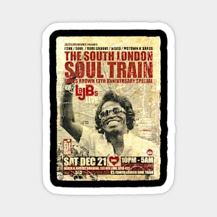 POSTER TOUR - SOUL TRAIN THE SOUTH LONDON 105 Magnet