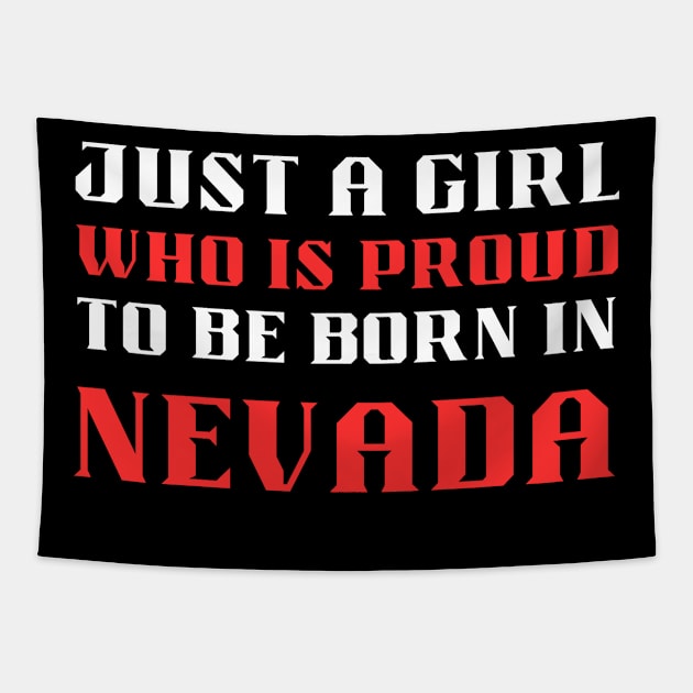 just a girl who is proud to be born in Nevada Tapestry by mo_allashram