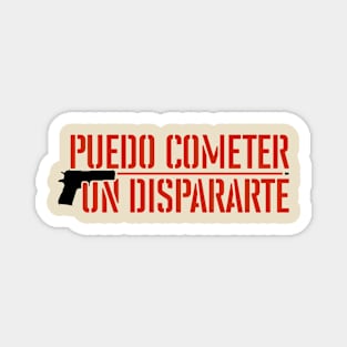 Puedo cometer un dispararte Magnet