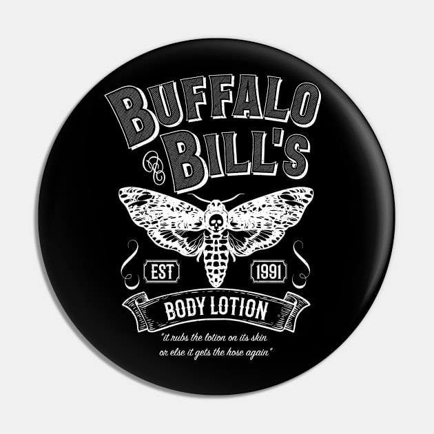 Buffalo Bill's Body Lotion Pin by OniSide