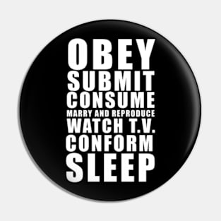 Conform No More: Defy the Norm with Our 'They Live' Obey Inspired T-Shirt Pin