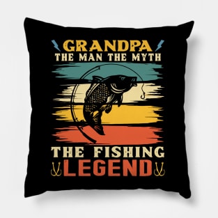 Grandpa The Fishing Legend Pillow